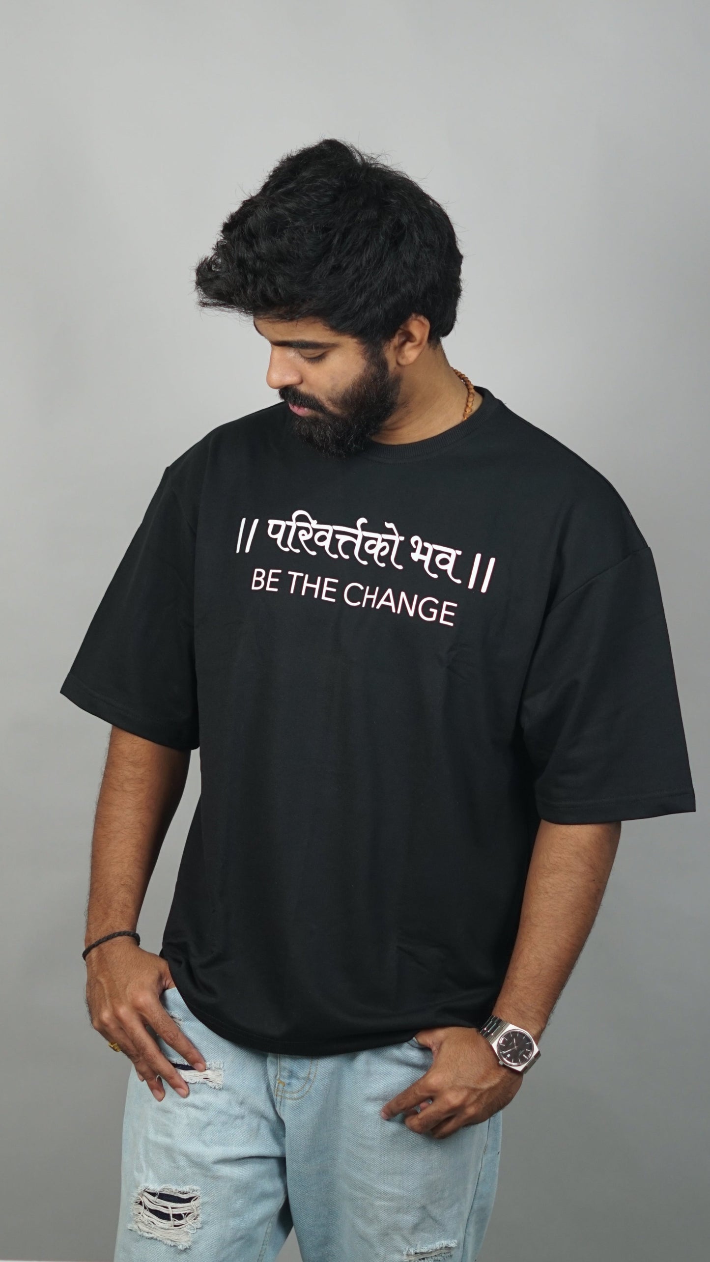 ॥ परिवर्त्तको भव ॥BE THE CHANGE Oversized Fit T-shirt